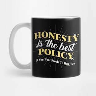 The Best Policy Mug